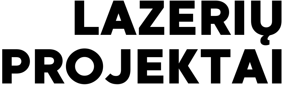 Lazerių projektai